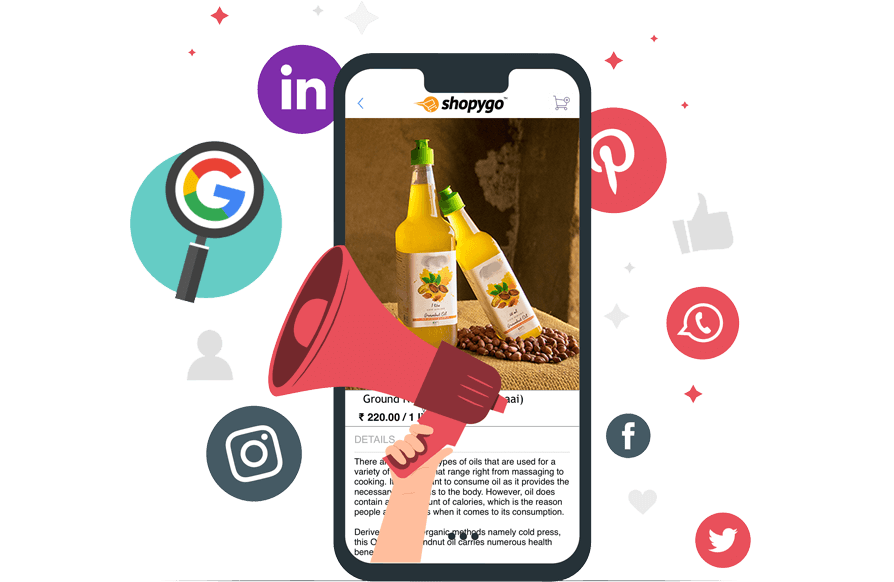 Use Shopygo for digital marketing- google, whatsapp, instagram, facebook, pin-interest, twitter, LinkedIn 